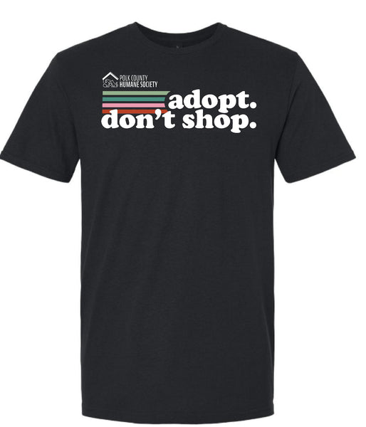 Adopt don't shop Short Sleeve T-Shirt